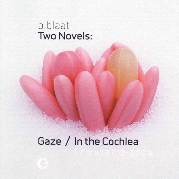o.blaat - In the Cochlea: scatsil