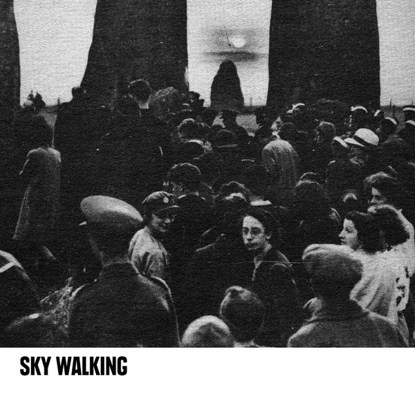 sky walking - Our Literal Speed