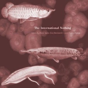 the international nothing - Empty Your Pockets
