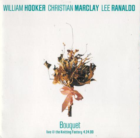 william hooker, christian marclay, lee ranaldo - Part 4